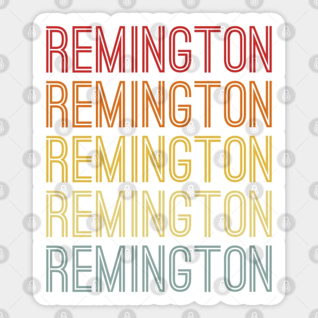 Remington Name Vintage Retro Pattern Sticker by CoolDesignsDz